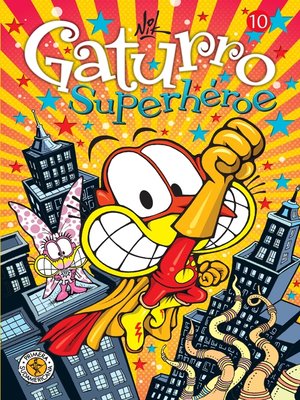 cover image of Gaturro 10. Gaturro Superhéroe